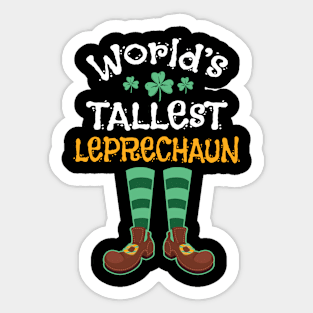 World’s tallest leprechaun Funny Quote Design Sticker